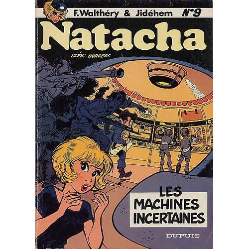 Natacha - N° 9 Les Machines Incertaines