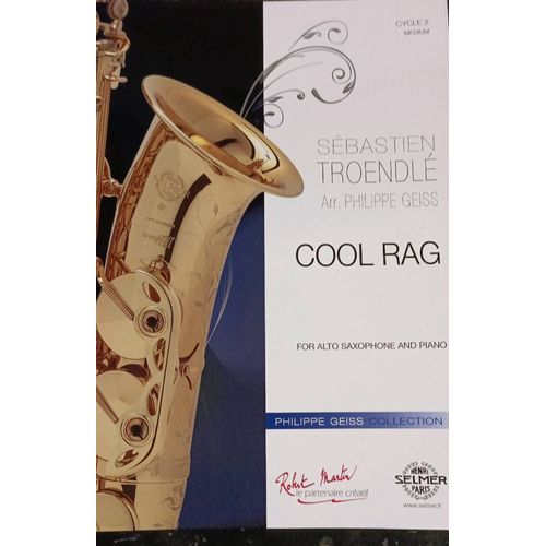 Cool Rag Pour Saxophone De Sébastien Troendlé Éditions Robert Martin
