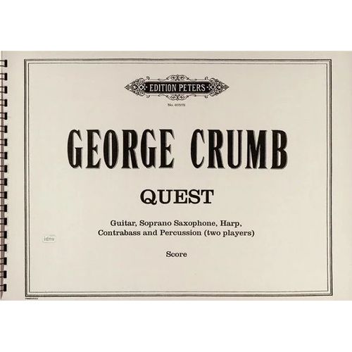 George Crumb (1929¿¿¿2022) Quest Für Gitarre, Sopransaxophon, Harfe, Kontrabass Und Schlagzeug (2 Spieler) Guitar Soprano Saxophone Harp Contrabass Percussion (Two Players)