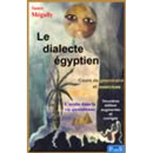 Le Dialecte Égyptien