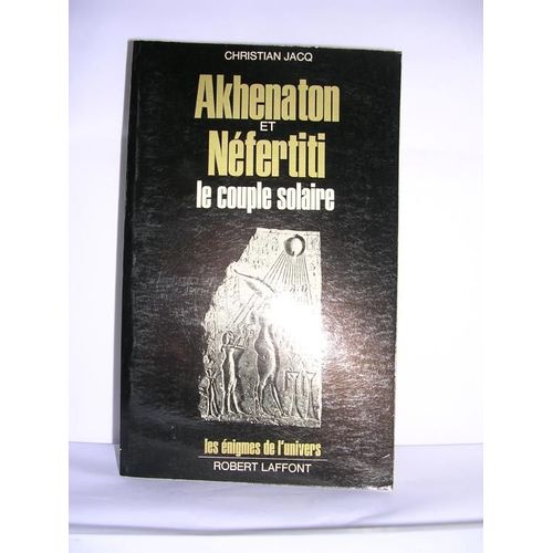 Akhenaton Et Néfertiti