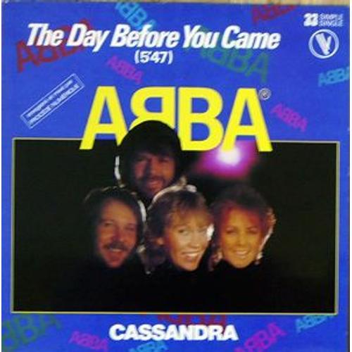 The Day Before You Came / Cassandra - Edition Limitée