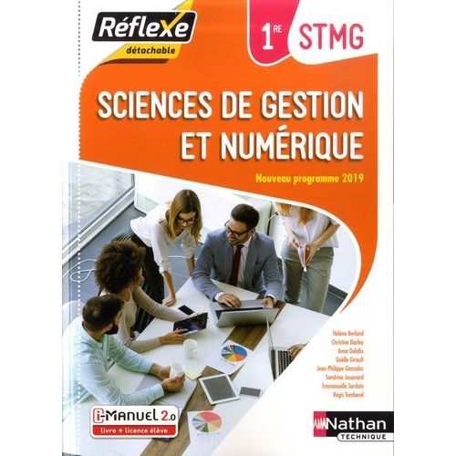 Sciences De Gestion Et Numérique 1re Stmg Réflexe