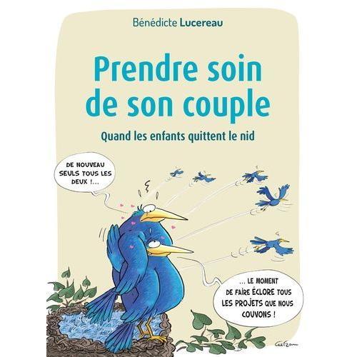 Prendre Soin De Son Couple - Quand Les Enfants Quittent Le Nid