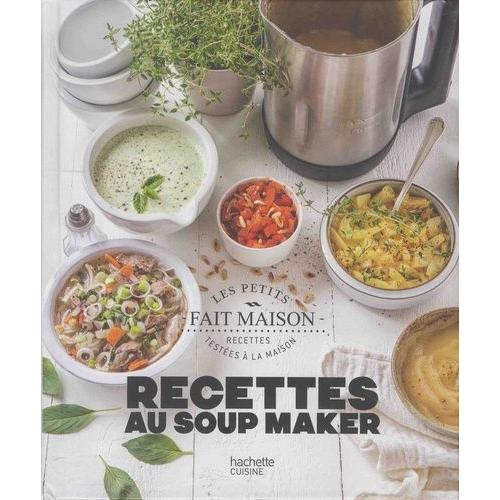Recettes Au Soup Maker
