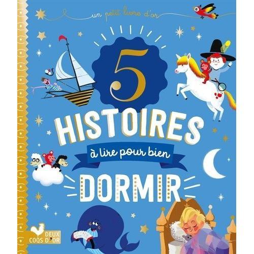 5 Histoires À Lire Pour Bien Dormir