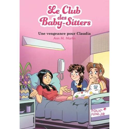 Le Club Des Baby-Sitters Tome 19 - Une Vengeance Pour Claudia