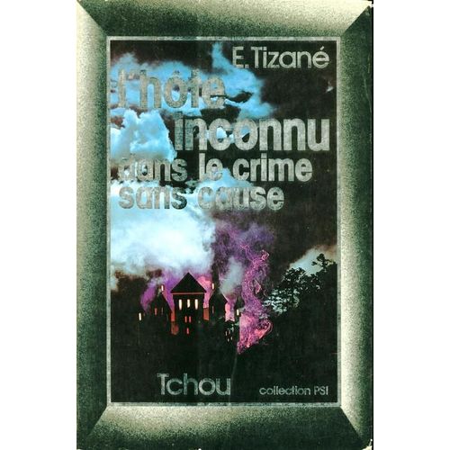 L'hôte Inconnu Dans Le Crime Sans Cause