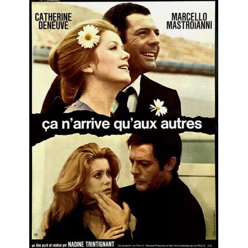 Ça N'arrive Qu'aux Autres - Affiche Originale De Cinéma - Format 40x60 Cm - Un Film De Nadine Trintignant Avec Catherine Deneuve, Marcello Mastroianni, Serge Marquand - Année 1971