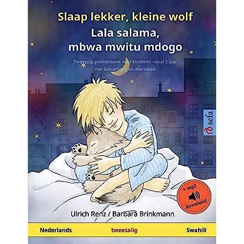 Slaap Lekker, Kleine Wolf - Lala Salama, Mbwa Mwitu Mdogo (Nederlands - Swahili)