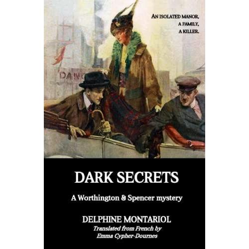 Dark Secrets: A Worthington & Spencer Mystery