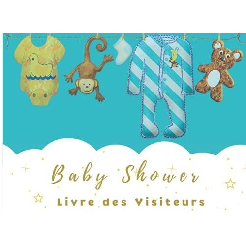 Baby Shower Livre Des Visiteurs: Un Registre Merveilleux Pour Que Les Invités Puissent Écrire Leurs Pensées Et Leurs Souhaits Pour Les Parents Et Le Bébé | Section Spéciale Pour La Liste De Cadeaux