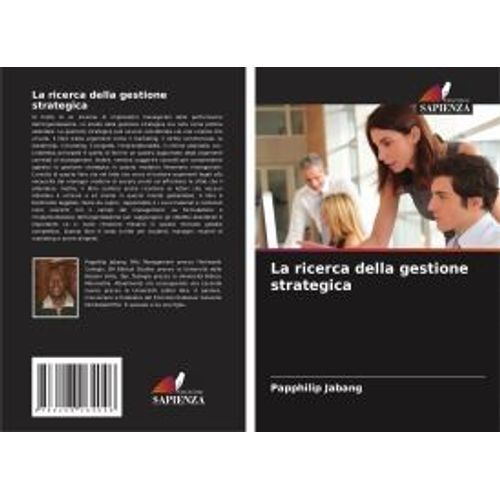 La Ricerca Della Gestione Strategica