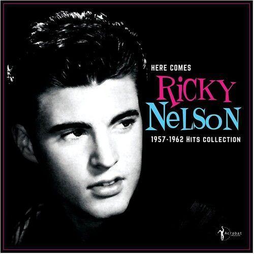 Ricky Nelson - Here Comes Ricky Nelson 1957-1962 Hits Collection [Vinyl Lp]