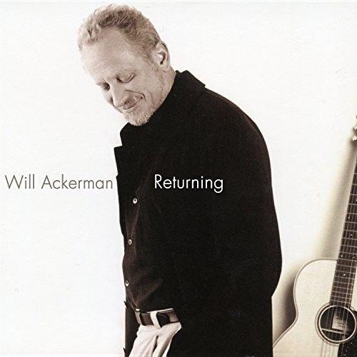 Will Ackerman - Returning: Pieces For Guitar 1970-2004 [Vinyl Lp]