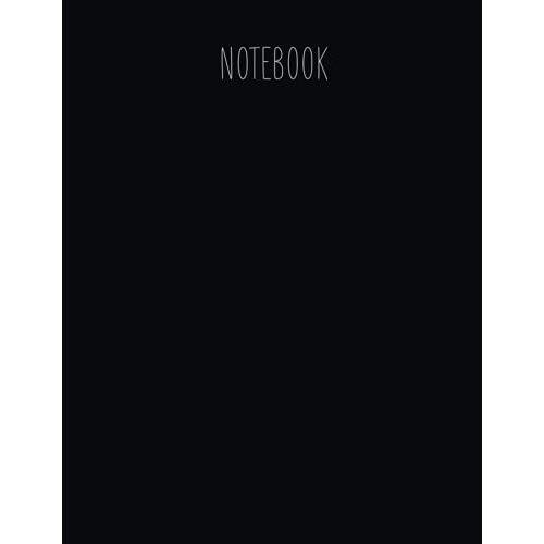 Notebook: Black And White - Size (8.5 X 11 Inches) 120 Pages