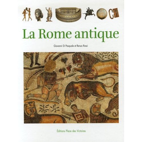 La Rome Antique