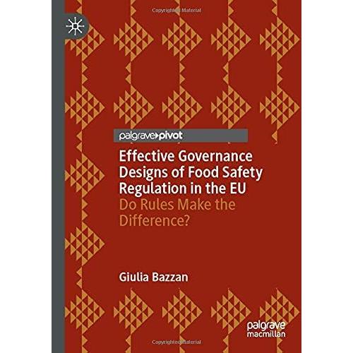 Effective Governance Designs Of Food Safety Regulation In The Eu