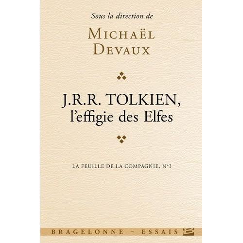 Tolkien, L'effigie Des Elfes