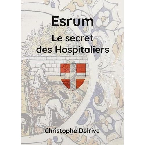 Esrum - Le Secret Des Hospitaliers