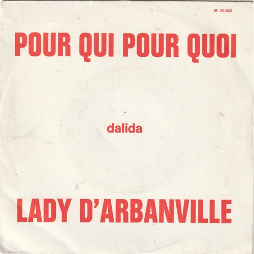 Pochette Vide De Disque 45t Dalida Pour Qui Pour Quoi / Lady D'arbanville 20503