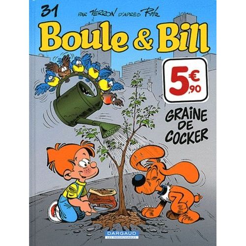 Boule & Bill Tome 31 - Graine De Cocker