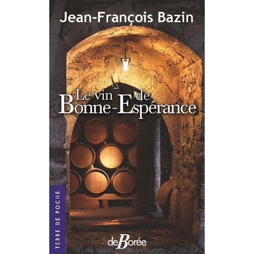 Le Vin De Bonne-Espérance