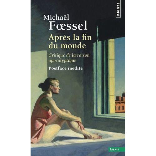 Après La Fin Du Monde - Critique De La Raison Apocalyptique