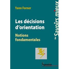 Les Décisions D'orientation - Notions Fondamentales