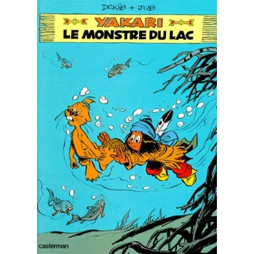 Yakari Tome 17 - Le Monstre Du Lac