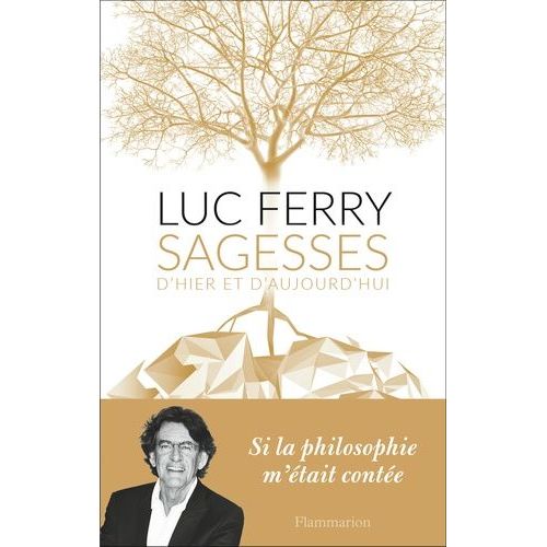 Sagesses D'hier Et D'aujourd'hui