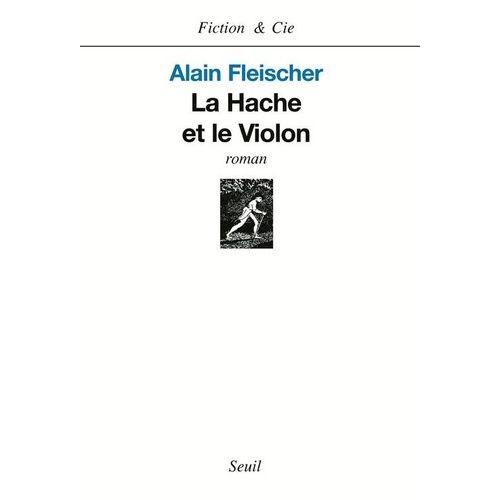 La Hache Et Le Violon