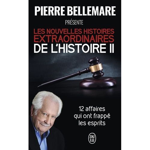 Les Nouvelles Histoires Extraordinaires De L'histoire - Tome 2