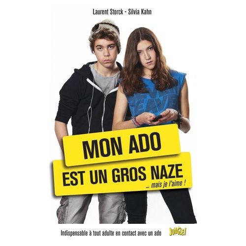 Mon Ado Est Un Gros Naze - Mais Je L'aime !