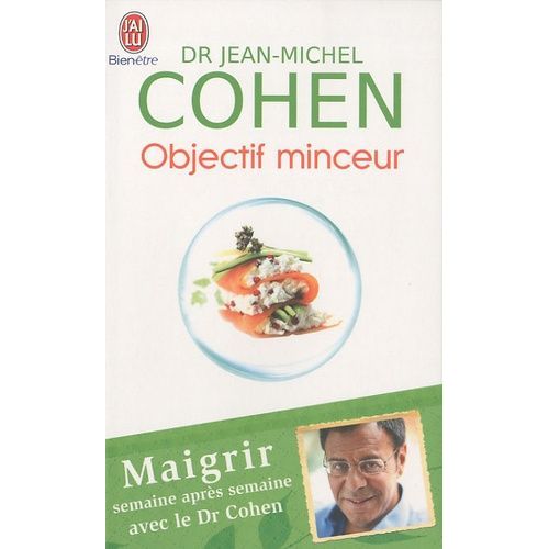 Objectif Minceur - Mon Programme Pour Maigrir Semaine Après Semaine
