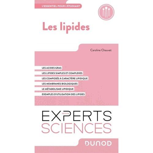 Les Lipides - L'essentiel Pour L'étudiant