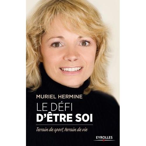 Le Défi D'être Soi - Terrain De Sport, Terrain De Vie