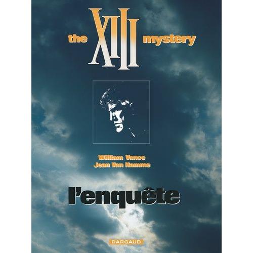 Xiii Tome 13 - The Xiii Mystery - L'enquête