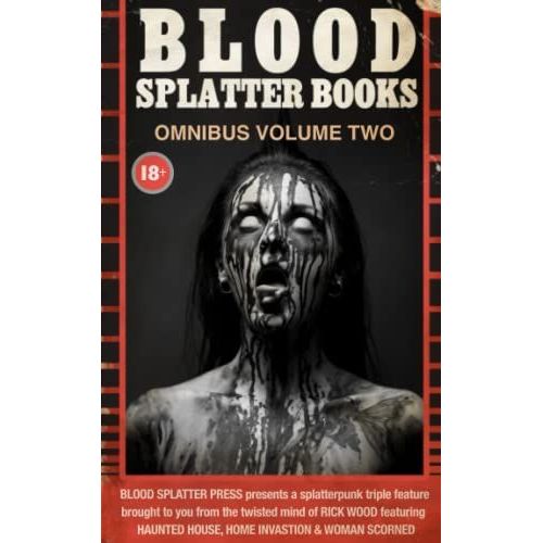 Blood Splatter Books Omnibus Volume Two