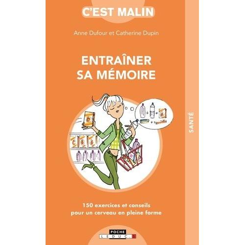 Entraîner Sa Mémoire C'est Malin