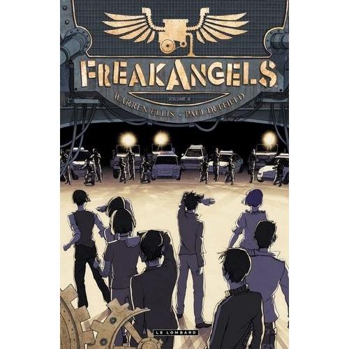 Freak Angels Tome 4