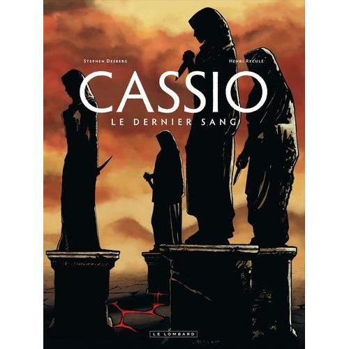 Cassio Tome 4 - Le Dernier Sang