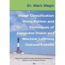 Image Classification Using Python And Techniques Of Computer Vision And ...