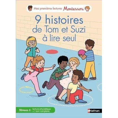 9 Histoires De Tom Et Suzi À Lire Seul - Niveau 2