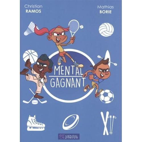 Mental Gagnant - A Chacun Son Everest