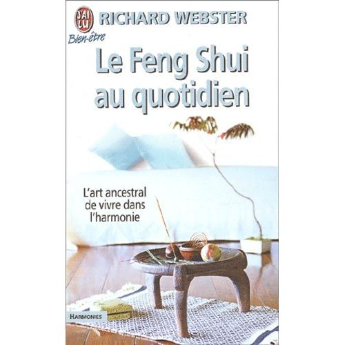 Le Feng Shui Au Quotidien