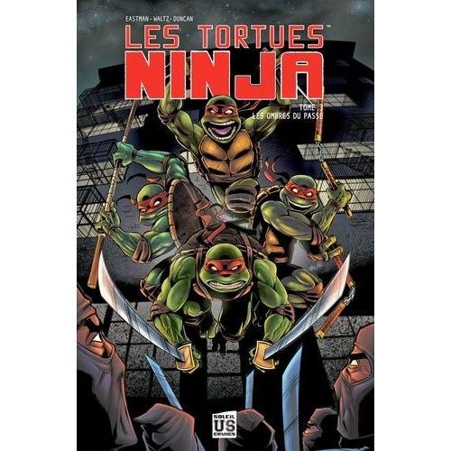 Les Tortues Ninja Tome 3 - Les Ombres Du Passé