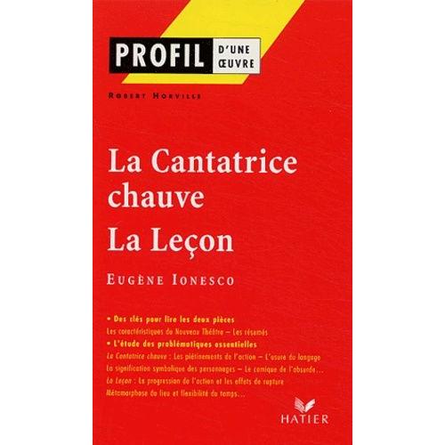 La Cantatrice Chauve (1950) - La Leçon (1951), Eugène Ionesco