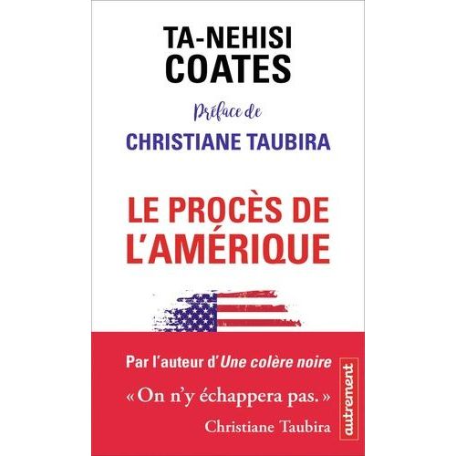 Le Procès De L'amérique - Plaidoyer Pour Une Réparation
