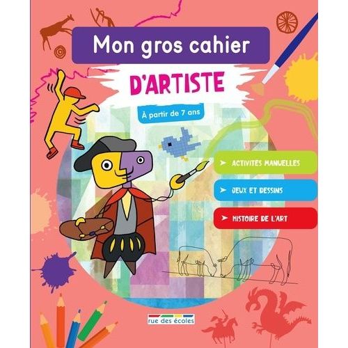 Mon Gros Cahier D'artiste